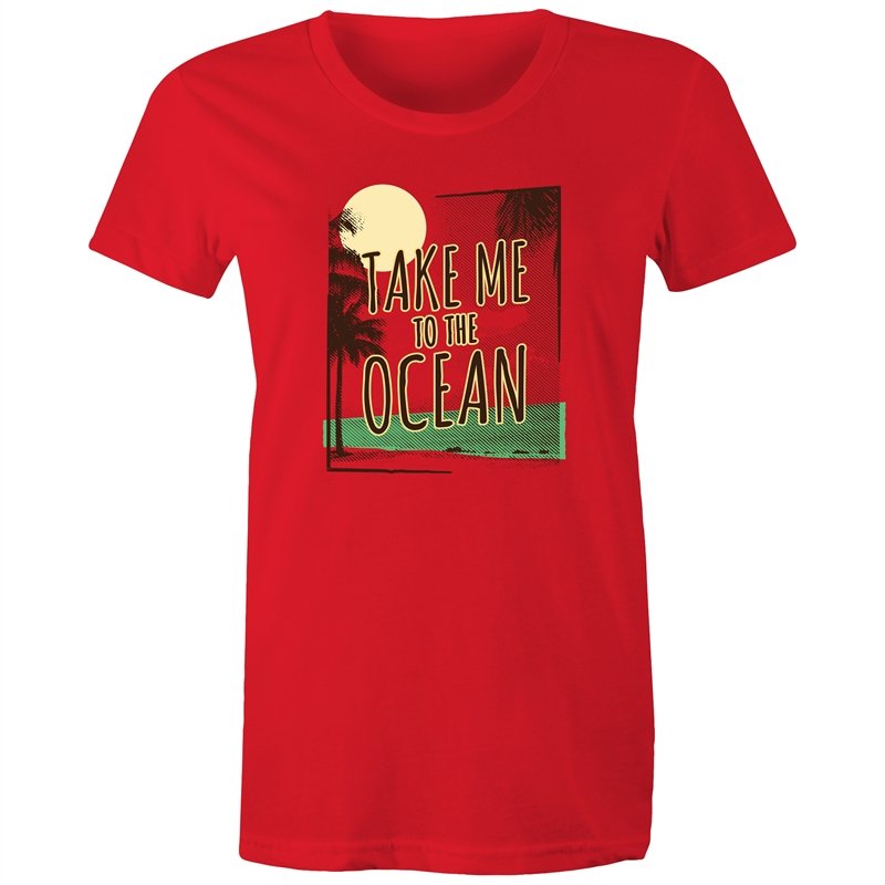 Women's Take Me To The Ocean T-shirt
