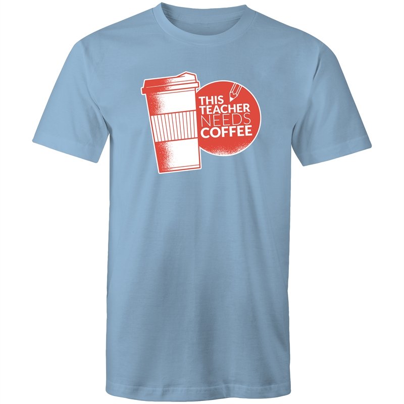 Men's This Teacher Needs Coffee T-shirt