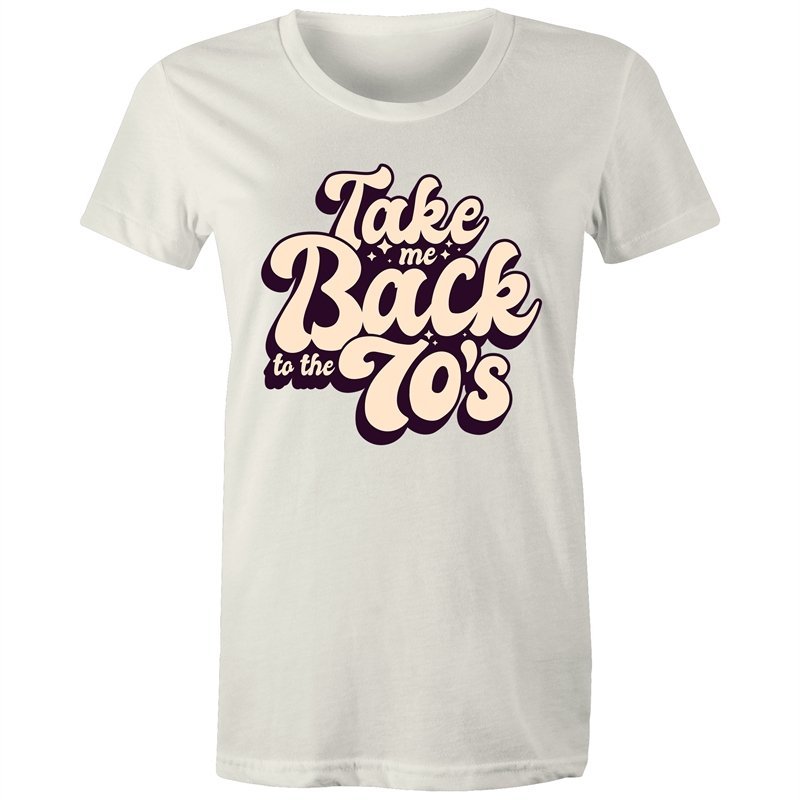 Women's Take Me Back To The 70's T-shirt