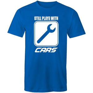 Men's Still Plays With Cars T-shirt