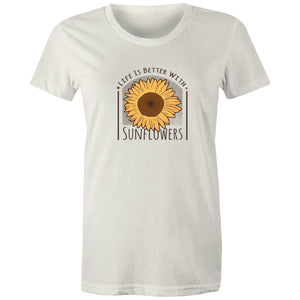 Women's Life Is Better With Sunflowers T-shirt