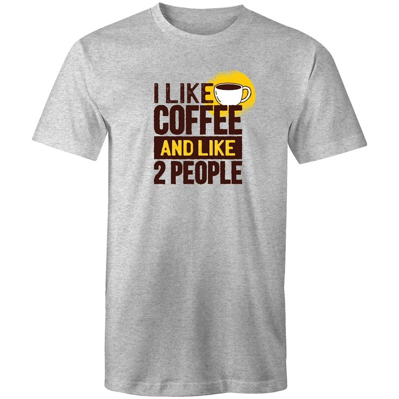 Men's I Like Coffee And Like 2 People T-shirt