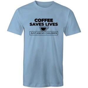 Men's Coffee Saves Lives T-shirt