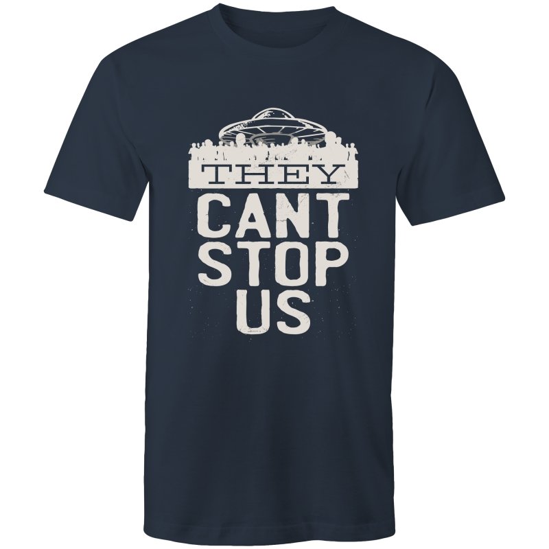 Men's Funny They Can't Stop Us T-shirt