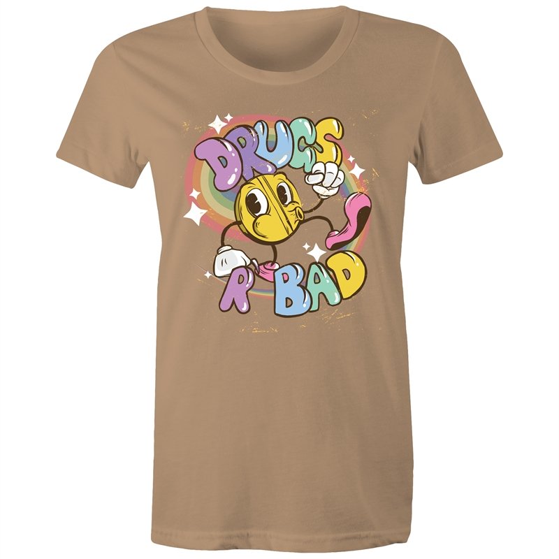 Women's Funny Drugs Are Bad T-shirt