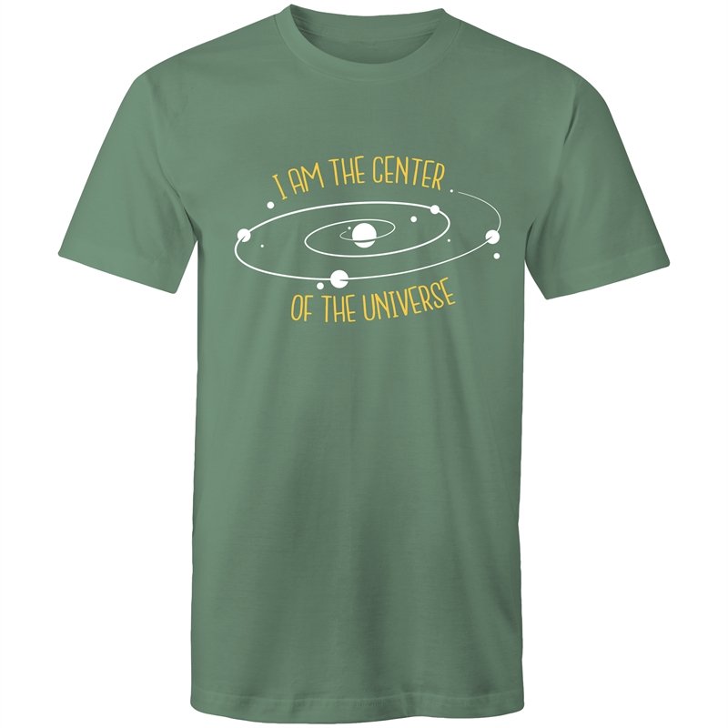 Men's I Am The Center Of The Universe T-shirt