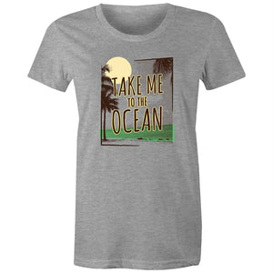 Women's Take Me To The Ocean T-shirt