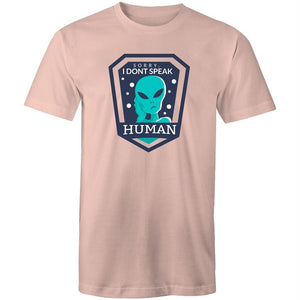 Men's Alien Sorry I don't Speak Human T-shirt