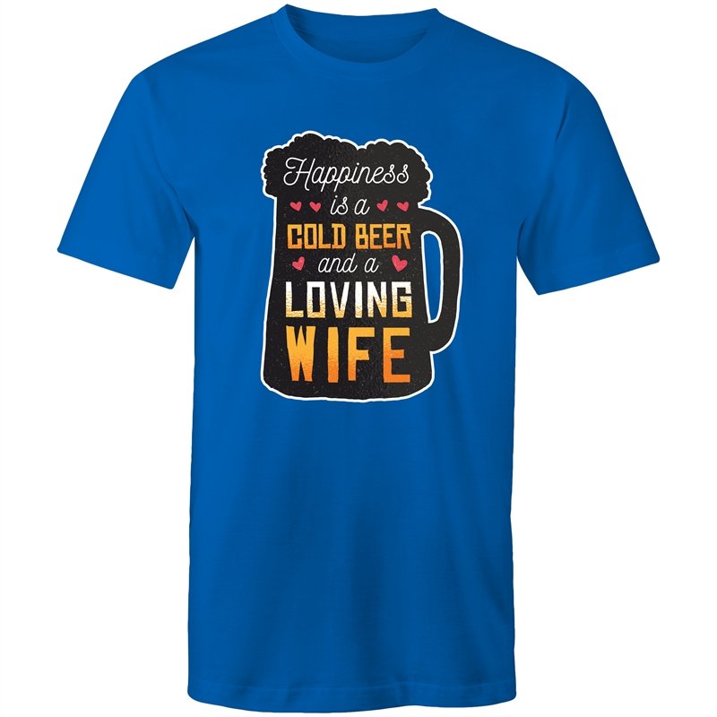 Men's Happiness Is A Cold Beer And A Loving Wife T-shirt