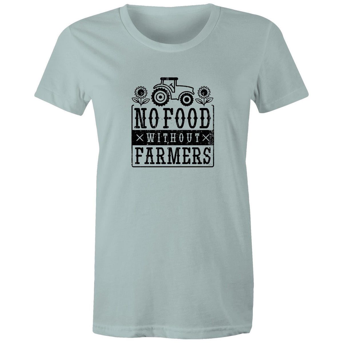 Women's No Food Without Farmers T-shirt