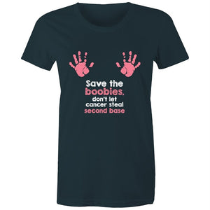 Women's Save The Boobies Don't Let Cancer Steal Second Base T-shirt