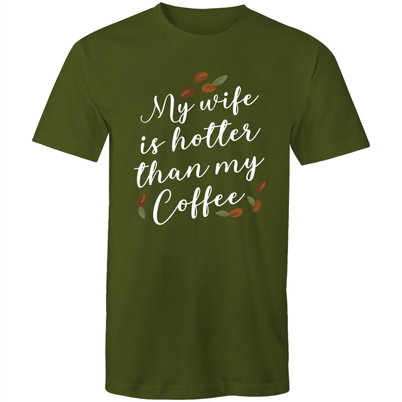 Men's My Wife Is Hotter Than My Coffee T-shirt