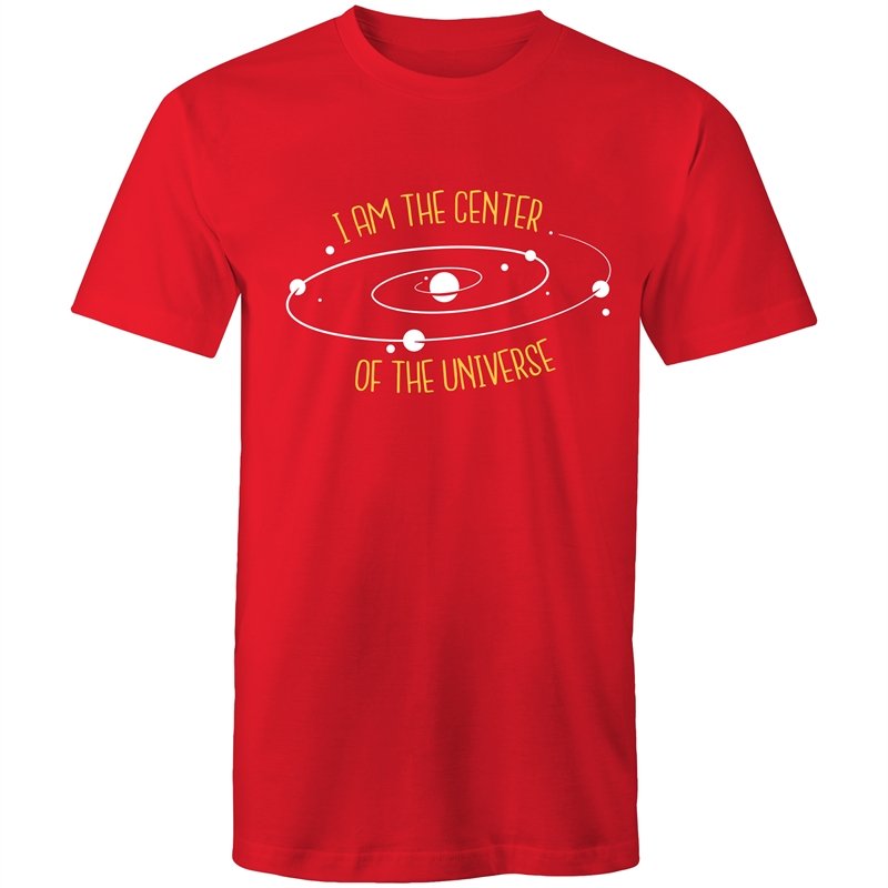 Men's I Am The Center Of The Universe T-shirt