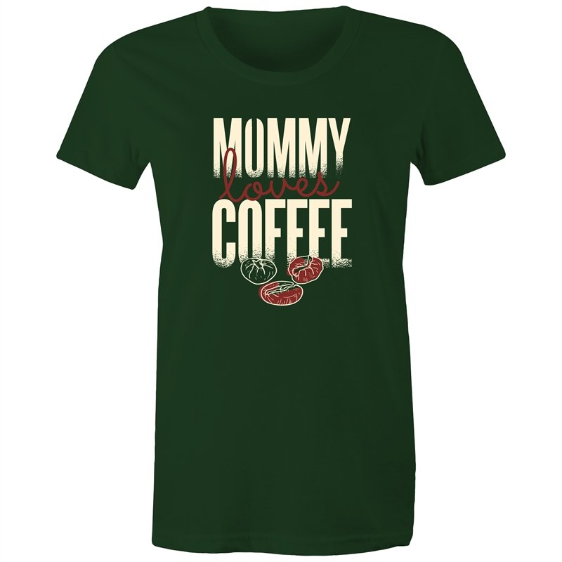 Women's Mummy Loves Coffee T-shirt