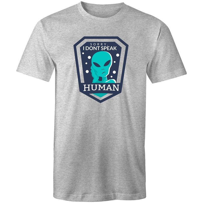 Men's Alien Sorry I don't Speak Human T-shirt