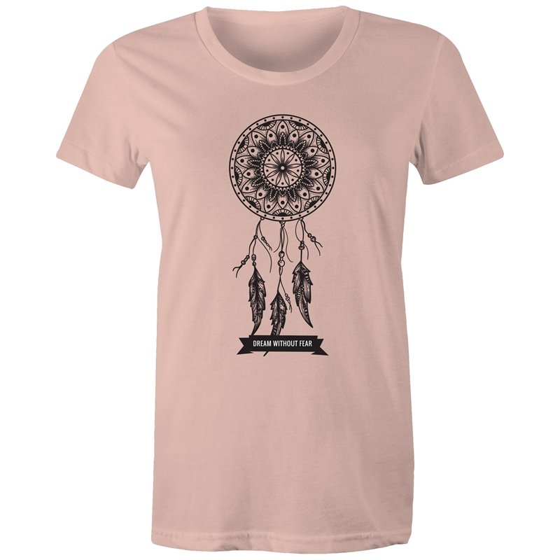 Women's Dream Without Fear T-shirt