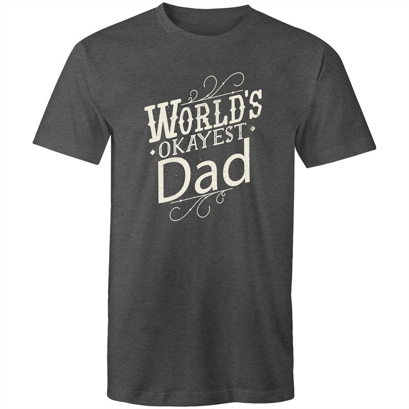 Men's Funny World's Okayest Dad T-shirt