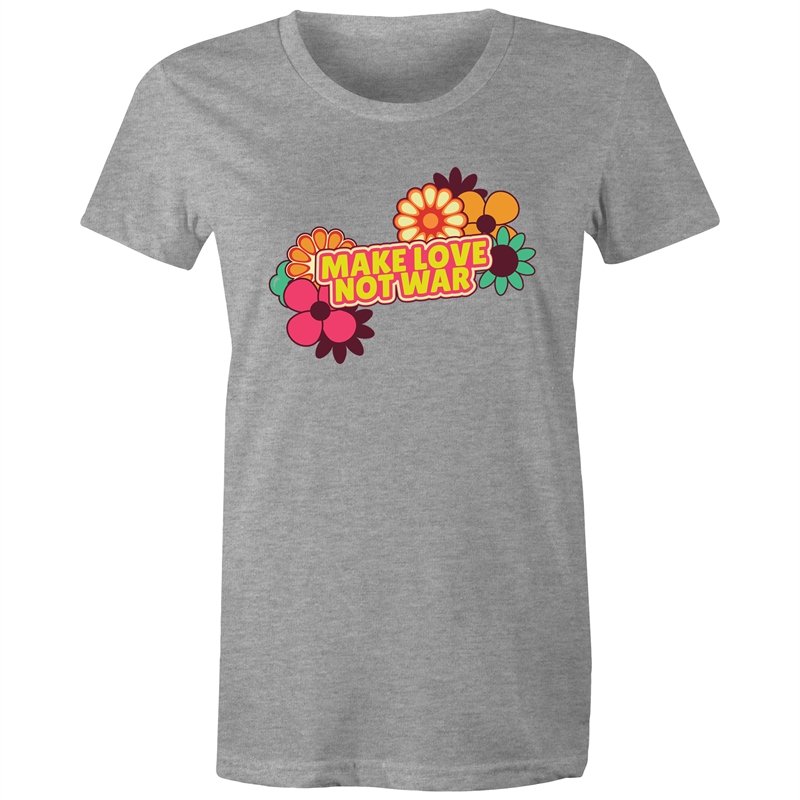 Women's Make Love Not War T-shirt