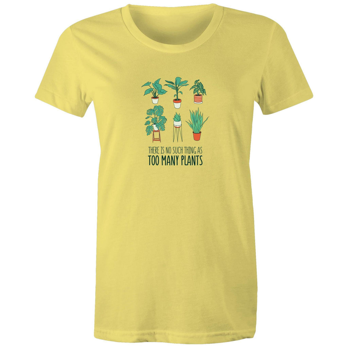 Women's Too Many Plants T-shirt