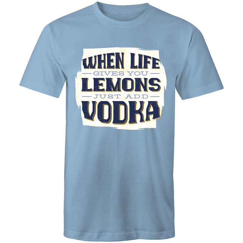 Men's When Life Gives You Lemons Just Add Vodka T-shirt