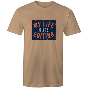 Men's My Life Needs Editing T-shirt
