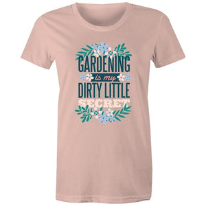 Women's Gardening Is My Dirty Little Secret T-shirt