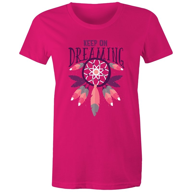 Women's Keep On Dreaming T-shirt