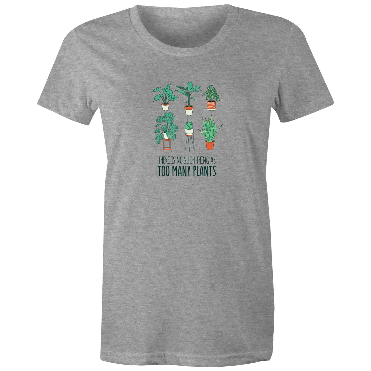 Women's Too Many Plants T-shirt