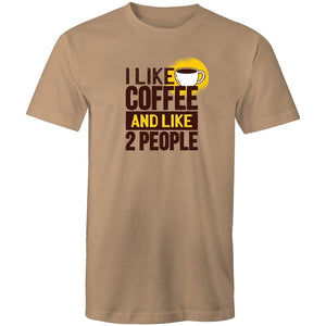 Men's I Like Coffee And Like 2 People T-shirt