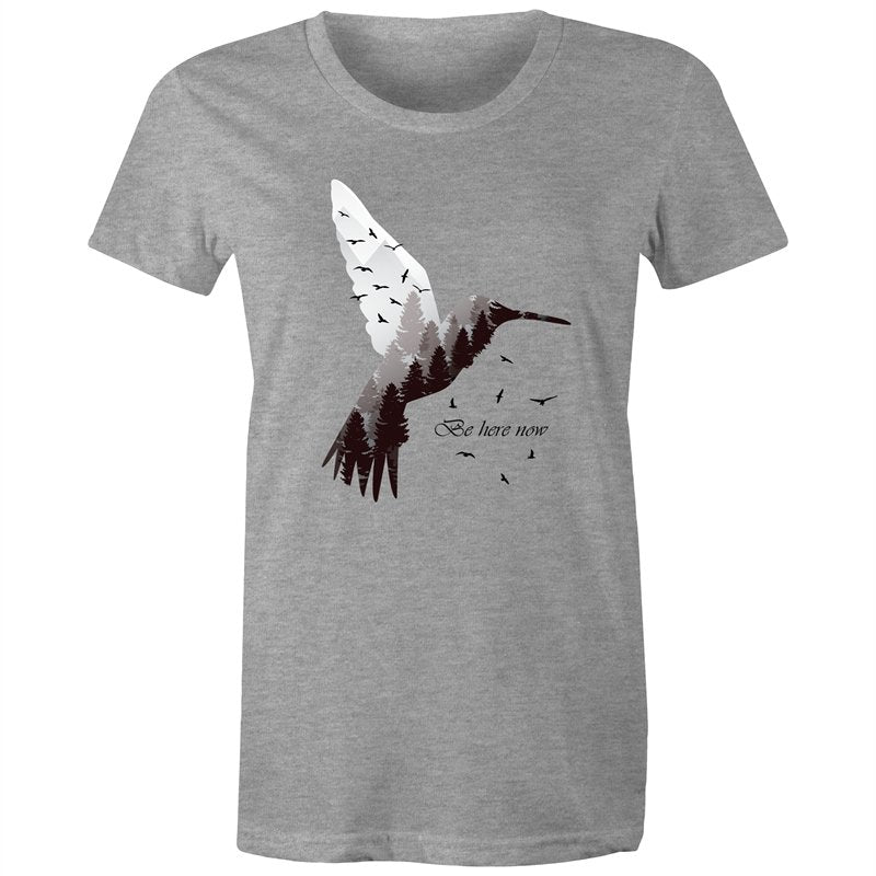 Women's Be Here Now T-shirt