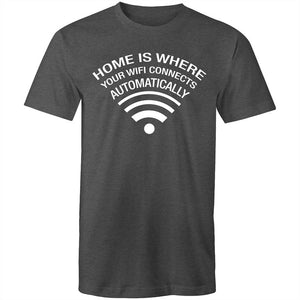 Men's Home Is Where The Wifi Connects Automatically T-shirt