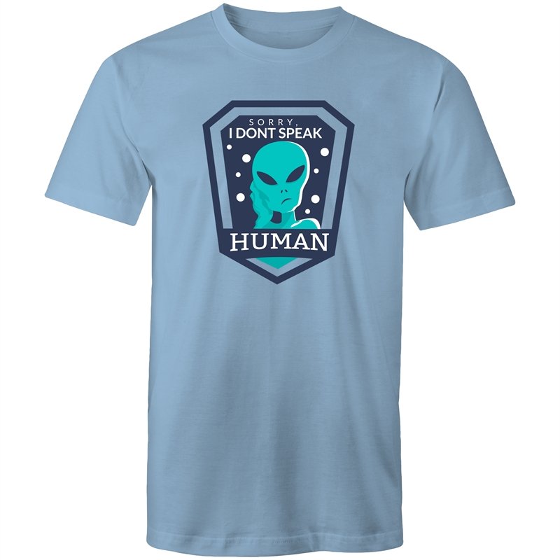Men's Alien Sorry I don't Speak Human T-shirt