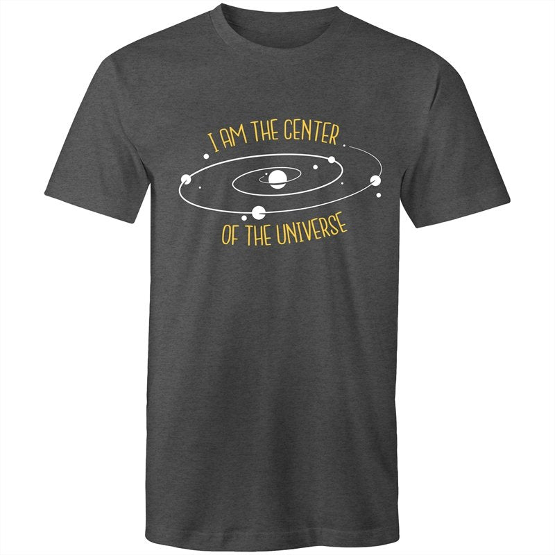 Men's I Am The Center Of The Universe T-shirt