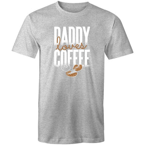 Men's Daddy Loves Coffee T-shirt