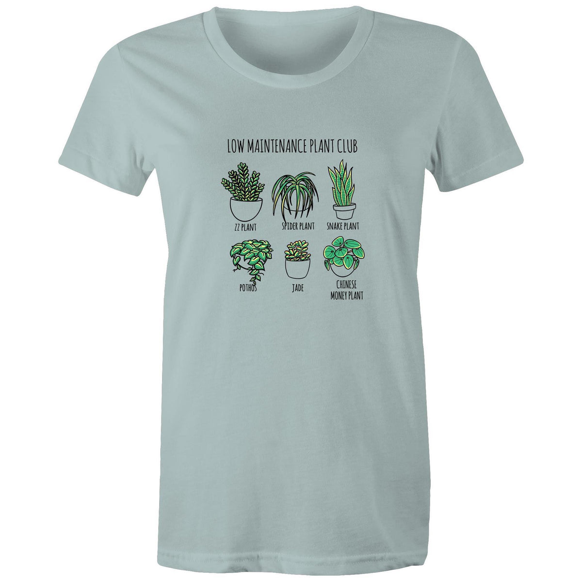 Women's Low Maintenance Plants T-shirt