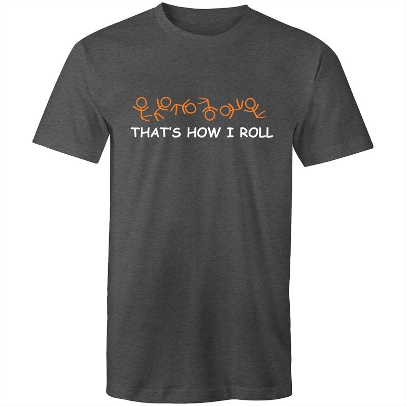 Men's Funny That's How I Roll T-shirt