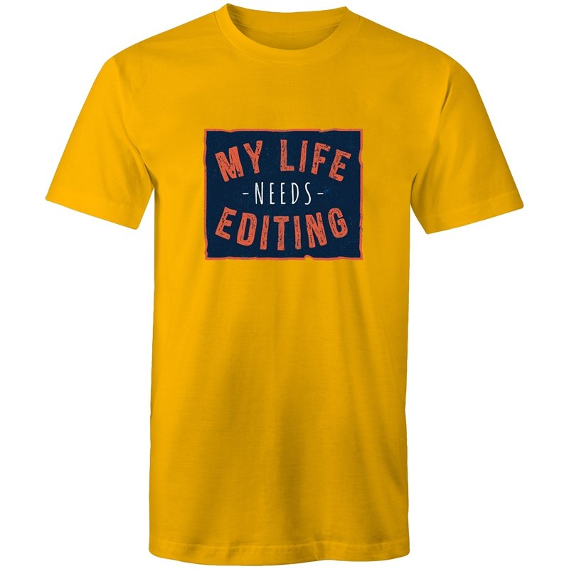 Men's My Life Needs Editing T-shirt